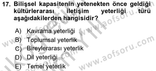 Kültürlerarası İletişim Dersi 2016 - 2017 Yılı 3 Ders Sınav Soruları 17. Soru