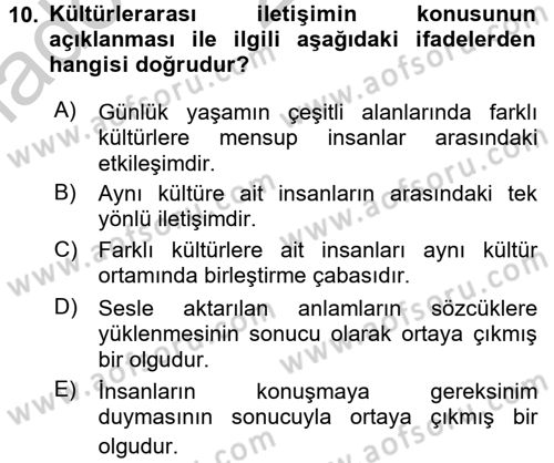 Kültürlerarası İletişim Dersi 2016 - 2017 Yılı (Vize) Ara Sınav Soruları 10. Soru