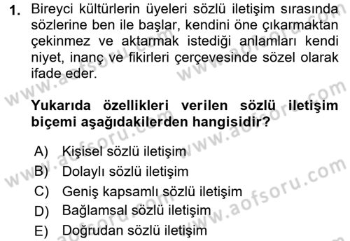 Kültürlerarası İletişim Dersi 2017 - 2018 Yılı 3 Ders Sınav Soruları 1. Soru