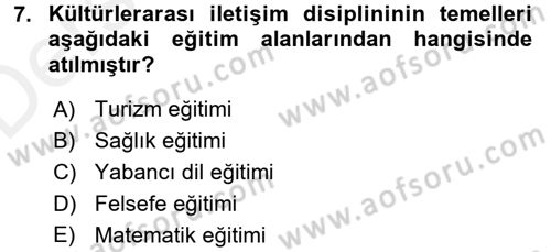 Kültürlerarası İletişim Dersi 2017 - 2018 Yılı 3 Ders Sınav Soruları 7. Soru