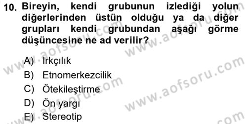 Kültürlerarası İletişim Dersi 2017 - 2018 Yılı (Vize) Ara Sınav Soruları 10. Soru