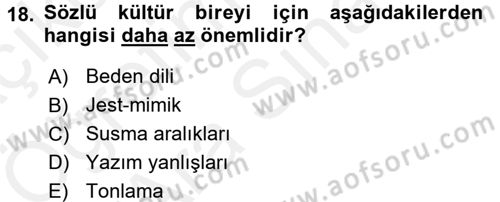 Kültürlerarası İletişim Dersi 2017 - 2018 Yılı (Vize) Ara Sınav Soruları 18. Soru