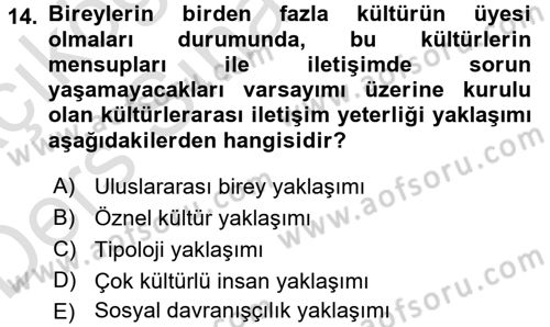 Kültürlerarası İletişim Dersi 2018 - 2019 Yılı 3 Ders Sınav Soruları 14. Soru