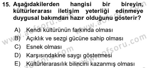 Kültürlerarası İletişim Dersi 2018 - 2019 Yılı (Final) Dönem Sonu Sınav Soruları 15. Soru