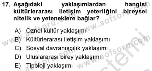 Kültürlerarası İletişim Dersi 2020 - 2021 Yılı Yaz Okulu Sınav Soruları 17. Soru