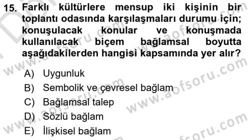 Kültürlerarası İletişim Dersi 2021 - 2022 Yılı (Final) Dönem Sonu Sınav Soruları 15. Soru