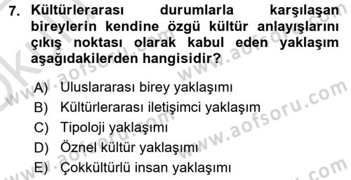 Kültürlerarası İletişim Dersi 2021 - 2022 Yılı Yaz Okulu Sınav Soruları 7. Soru