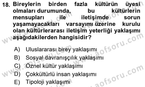 Kültürlerarası İletişim Dersi 2022 - 2023 Yılı Yaz Okulu Sınav Soruları 18. Soru