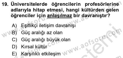 Kültürlerarası İletişim Dersi 2023 - 2024 Yılı (Vize) Ara Sınav Soruları 19. Soru