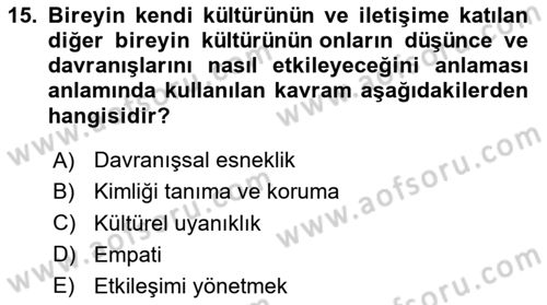 Kültürlerarası İletişim Dersi 2023 - 2024 Yılı (Final) Dönem Sonu Sınav Soruları 15. Soru