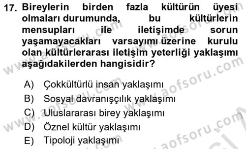 Kültürlerarası İletişim Dersi 2023 - 2024 Yılı Yaz Okulu Sınav Soruları 17. Soru