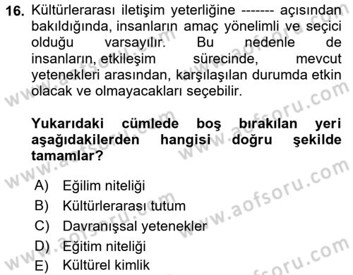Kültürlerarası İletişim Dersi 2024 - 2025 Yılı (Final) Dönem Sonu Sınav Soruları 16. Soru