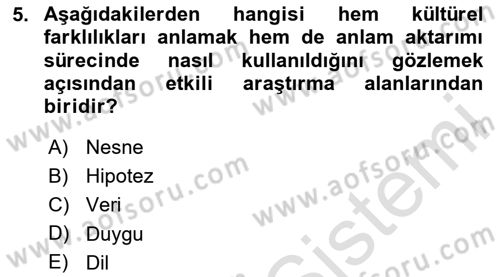 Kültürlerarası İletişim Dersi 2025 - 2026 Yılı (Final) Dönem Sonu Sınav Soruları 5. Soru
