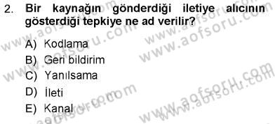 Toplum ve İletişim Dersi Ara Sınavı Deneme Sınav Soruları 2. Soru