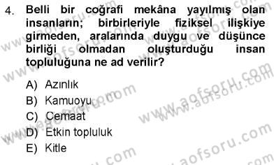 Toplum ve İletişim Dersi Ara Sınavı Deneme Sınav Soruları 4. Soru
