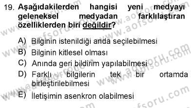 Toplum ve İletişim Dersi 2012 - 2013 Yılı (Final) Dönem Sonu Sınav Soruları 19. Soru