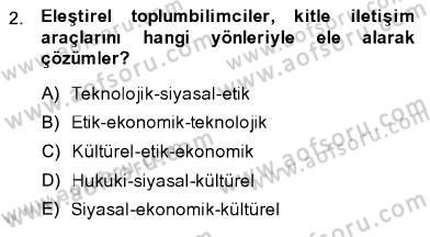 Toplum ve İletişim Dersi 2013 - 2014 Yılı (Vize) Ara Sınav Soruları 2. Soru