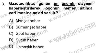 Toplum ve İletişim Dersi 2013 - 2014 Yılı (Final) Dönem Sonu Sınav Soruları 3. Soru