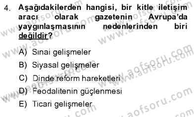 Toplum ve İletişim Dersi 2013 - 2014 Yılı (Final) Dönem Sonu Sınav Soruları 4. Soru
