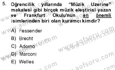 Toplum ve İletişim Dersi 2013 - 2014 Yılı (Final) Dönem Sonu Sınav Soruları 5. Soru
