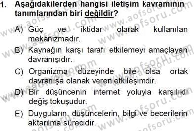 Toplum ve İletişim Dersi 2013 - 2014 Yılı Tek Ders Sınav Soruları 1. Soru
