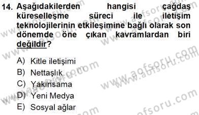 Toplum ve İletişim Dersi 2013 - 2014 Yılı Tek Ders Sınav Soruları 14. Soru