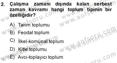 Toplum ve İletişim Dersi 2014 - 2015 Yılı (Vize) Ara Sınavı 2. Soru