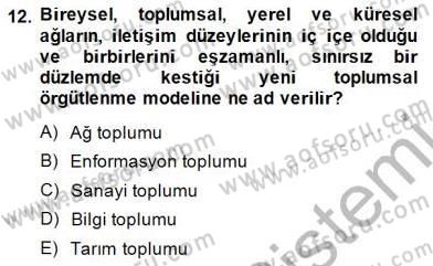 Toplum ve İletişim Dersi 2014 - 2015 Yılı (Final) Dönem Sonu Sınav Soruları 12. Soru