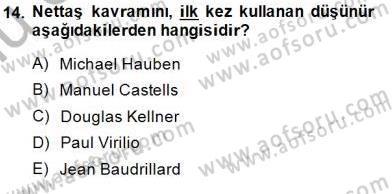 Toplum ve İletişim Dersi 2014 - 2015 Yılı (Final) Dönem Sonu Sınav Soruları 14. Soru