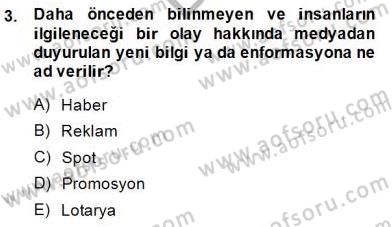 Toplum ve İletişim Dersi 2014 - 2015 Yılı (Final) Dönem Sonu Sınav Soruları 3. Soru