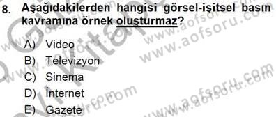Toplum ve İletişim Dersi 2015 - 2016 Yılı (Vize) Ara Sınav Soruları 8. Soru