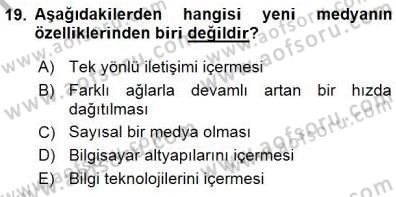 Toplum ve İletişim Dersi 2015 - 2016 Yılı (Final) Dönem Sonu Sınav Soruları 19. Soru