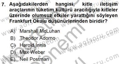Toplum ve İletişim Dersi 2015 - 2016 Yılı (Final) Dönem Sonu Sınav Soruları 7. Soru