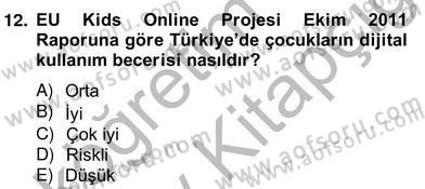 Dijital İletişim ve Yeni Medya Dersi 2012 - 2013 Yılı (Vize) Ara Sınav Soruları 12. Soru
