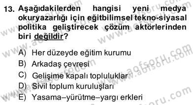 Dijital İletişim ve Yeni Medya Dersi 2013 - 2014 Yılı (Vize) Ara Sınav Soruları 13. Soru