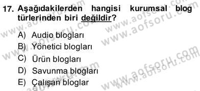 Dijital İletişim ve Yeni Medya Dersi 2013 - 2014 Yılı (Vize) Ara Sınav Soruları 17. Soru