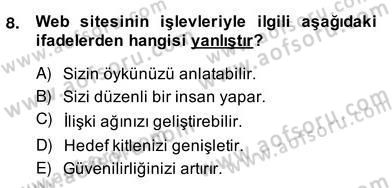 Dijital İletişim ve Yeni Medya Dersi 2013 - 2014 Yılı (Vize) Ara Sınav Soruları 8. Soru
