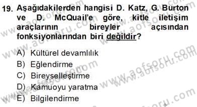 Dijital İletişim ve Yeni Medya Dersi 2013 - 2014 Yılı (Final) Dönem Sonu Sınavı 19. Soru