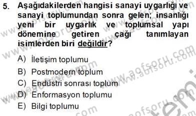 Dijital İletişim ve Yeni Medya Dersi 2013 - 2014 Yılı Tek Ders Sınav Soruları 5. Soru