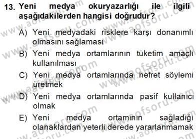 Dijital İletişim ve Yeni Medya Dersi 2014 - 2015 Yılı (Vize) Ara Sınav Soruları 13. Soru