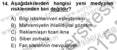 Dijital İletişim ve Yeni Medya Dersi 2014 - 2015 Yılı (Vize) Ara Sınav Soruları 14. Soru