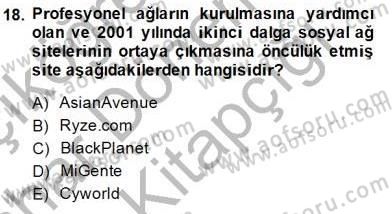 Dijital İletişim ve Yeni Medya Dersi 2014 - 2015 Yılı (Vize) Ara Sınav Soruları 18. Soru
