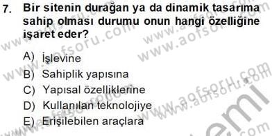 Dijital İletişim ve Yeni Medya Dersi 2014 - 2015 Yılı (Vize) Ara Sınav Soruları 7. Soru