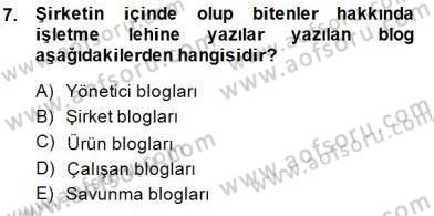 Dijital İletişim ve Yeni Medya Dersi 2014 - 2015 Yılı (Final) Dönem Sonu Sınavı 7. Soru