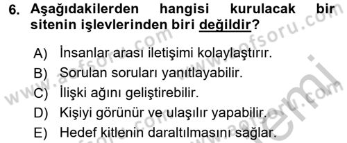 Dijital İletişim ve Yeni Medya Dersi 2016 - 2017 Yılı (Vize) Ara Sınav Soruları 6. Soru