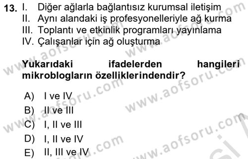 Dijital İletişim ve Yeni Medya Dersi 2016 - 2017 Yılı (Final) Dönem Sonu Sınav Soruları 13. Soru