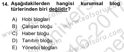 Dijital İletişim ve Yeni Medya Dersi 2016 - 2017 Yılı (Final) Dönem Sonu Sınav Soruları 14. Soru