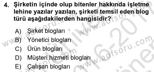 Dijital İletişim ve Yeni Medya Dersi 2016 - 2017 Yılı (Final) Dönem Sonu Sınav Soruları 4. Soru