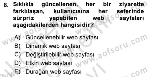 Dijital İletişim ve Yeni Medya Dersi 2016 - 2017 Yılı (Final) Dönem Sonu Sınav Soruları 8. Soru