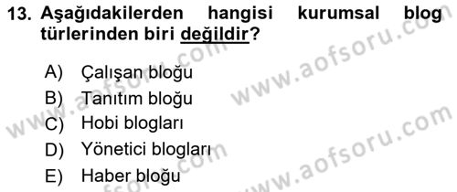 Dijital İletişim ve Yeni Medya Dersi 2017 - 2018 Yılı 3 Ders Sınav Soruları 13. Soru